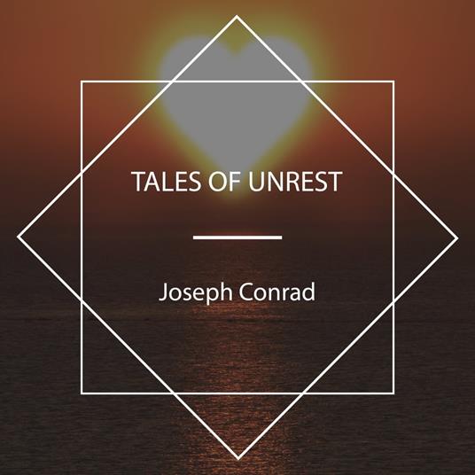 Tales of Unrest