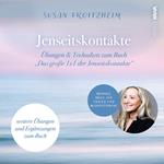 Jenseitskontakte - Übungen & Techniken zum Buch 