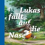 Lukas fällt auf die Nase