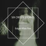 Six Creepy Stories