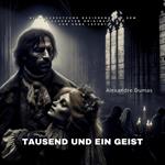 Tausend und ein Geist