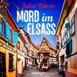 Mord im Elsass - Kreydenweiss und Bato ermitteln