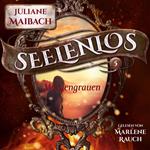 Morgengrauen - Seelenlos Serie Band 5 - Romantasy Hörbuch