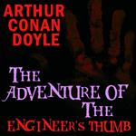 The Adventure of the Engineer's Thumb