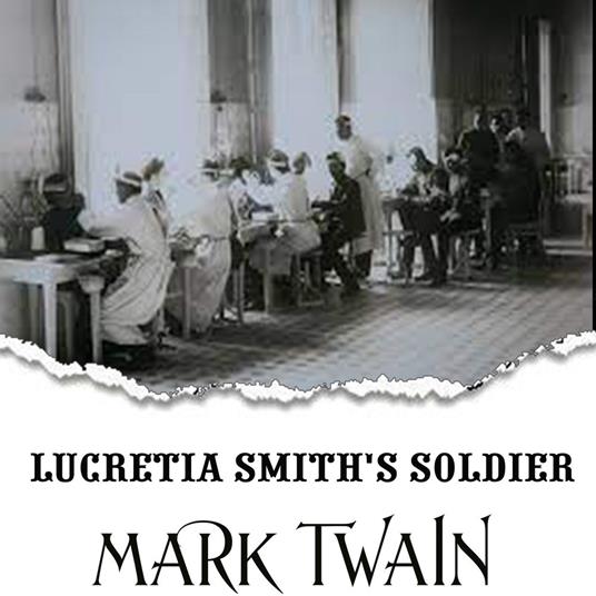 Lucretia Smith's Soldier