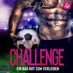 Challenge - Ein Bad Boy zum Verlieben