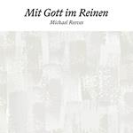 Mit Gott im Reinen