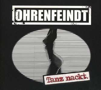 CD Tanz Nackt Ohrenfeindt