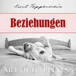 Art of Happiness: Beziehungen