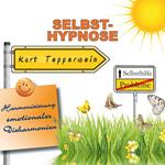 Selbsthilfe: Selbst-Hypnose (Harmonisierung emotionaler Disharmonien)