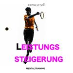 Leistungssteigerung Mentaltraining