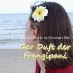 Der Duft der Frangipani