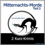 Mitternachts-Morde - 2 Kurz-Krimis - Teil 3