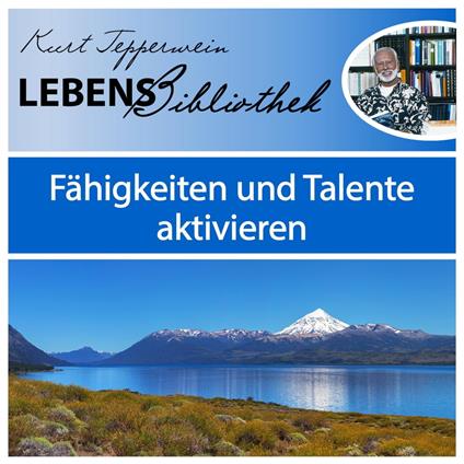 Lebens Bibliothek - Fähigkeiten und Talente aktivieren