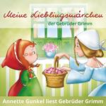 Meine Lieblingsmärchen der Gebrüder Grimm