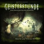 Geisterstunde, Folge 8: Alarm auf Ebene 03