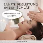 Sanfte Begleitung in den Schlaf