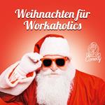 Best of Comedy: Weihnachten für Workaholics