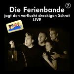 Die Ferienbande jagt den verflucht dreckigen Schrat - Live - Die Ferienbande, Folge 7