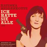 Katinka Buddenkotte, Ich hatte sie alle