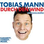 Tobias Mann, Durch den Wind. Und wieder zurück