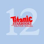 TiTANIC Starbooks von Oliver Nagel, Folge 12: Michaela Schaffrath - Ich, Gina Wild