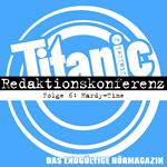 TITANIC - Das endgültige Hörmagazin, Staffel 2, Folge 6: Hardy-Time