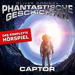 Phantastische Geschichten, Captor - Das komplette Hörspiel