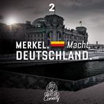 Best of Comedy: Merkel Macht Deutschland, Folge 2