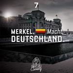 Best of Comedy: Merkel Macht Deutschland, Folge 7