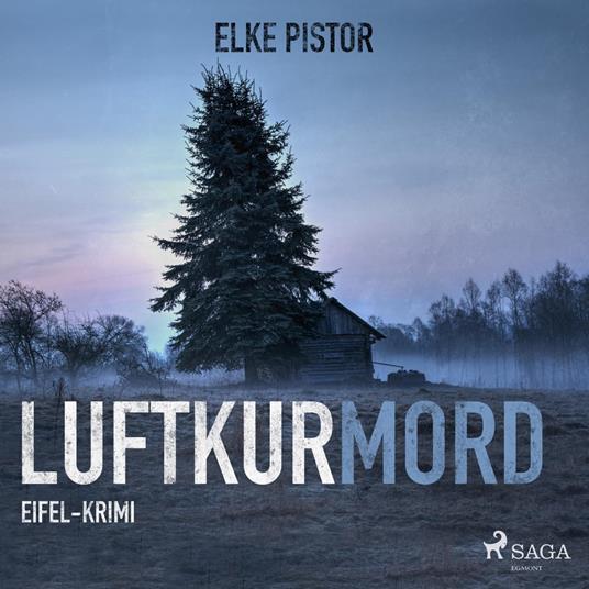 Luftkurmord - Eifel Krimi (Ungekürzt)