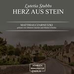 Herz aus Stein - Lutetia Stubbs, Band 2 (ungekürzt)