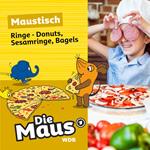 Die Maus, Maustisch, Folge 17: Ringe - Donuts, Sesamringe, Bagels