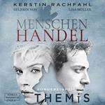 Menschenhandel - Sondereinheit Themis, Band 3 (ungekürzt)