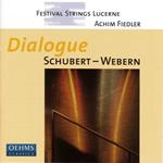 Festival Strings Lucerne: Dialogue - Schubert, Webern