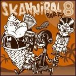 Skannibal Party vol.8