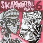 Skannibal Party vol.6