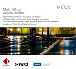 Malin Bang Works For Orchestra Sinfonieorch.-Poppe, Enno