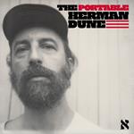 The Portable Herman Dune Vol. 1 (Limited Edition)