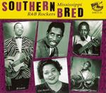 Southern Bred - Mississippi R&B Rockers Vol.2