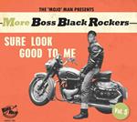 More Boss Black Rockers Vol.5 - Sure Look Good