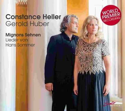 Mignon Sehnen. Lieder - CD Audio di Hans Sommer,Constance Heller