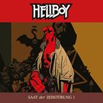 Hellboy, Folge 1: Saat der Zerstörung Teil 1