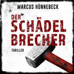 Der Schädelbrecher - Drosten und Sommer, Band 2 (ungekürzt)