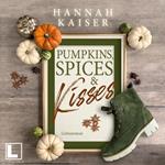 Pumpkins, Spices & Kisses (ungekürzt)