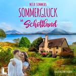 Sommerglück in Schottland - Ein Cottage zum Verlieben, Band 1 (ungekürzt)