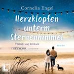 Herzklopfen unterm Sternenhimmel - Verliebt auf Borkum, Band 2 (ungekürzt)