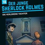 Der junge Sherlock Holmes, Folge 18: Die verlorene Tochter