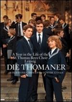 Die Thomaner. A Year in the Life of the St. Thomas Boys Choir Leipzig (DVD)
