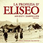 La profezia d'Eliseo nell'assedio di Samaria (1705